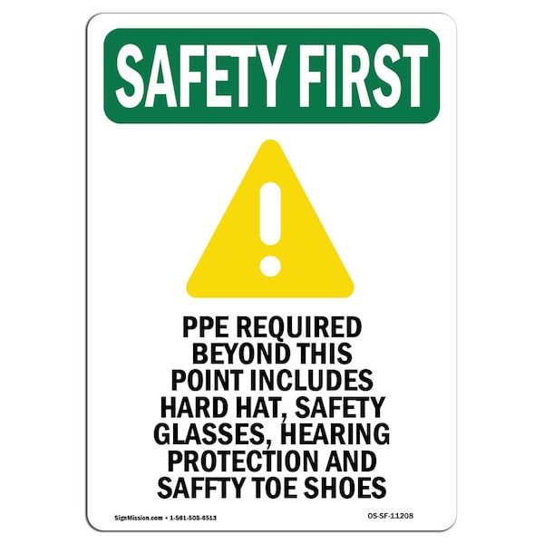 OSHA, PPE Required Beyond, 24in X 18in Rigid Plastic, 18" W, 24" H, Portrait, OS-SF-P-1824-V-11208